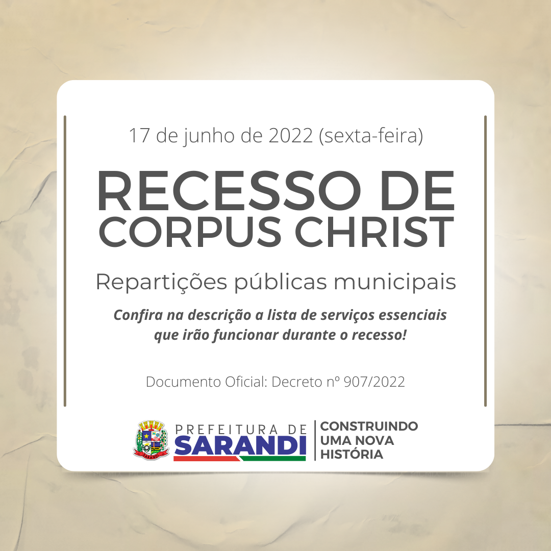 Recesso Corpus Christ - Decreto nº 907/2022